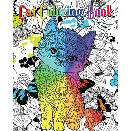 Cat Coloring Book : An Adult Coloring Book with Fun, Easy and Relaxing Coloring Pages (Coloring Books for Cat