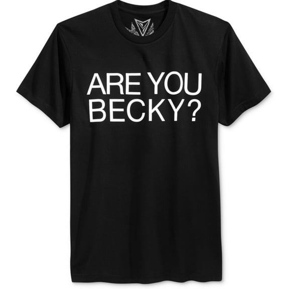 Univibe Mens Are You Becky? Graphic T-Shirt, Black, Medium
