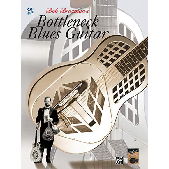 Acoustic Masters: Bob Brozman's Bottleneck Blues Guitare, Livre et CD (Série Acoustic Masters)