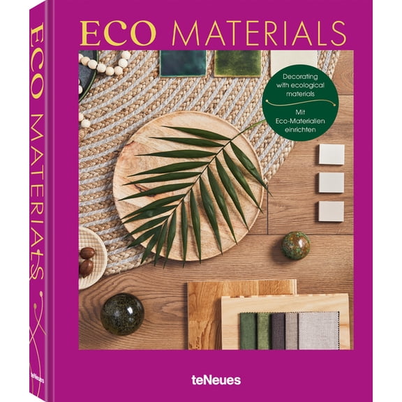 Eco Materials: Decorating with Ecological Materials, (Hardcover)