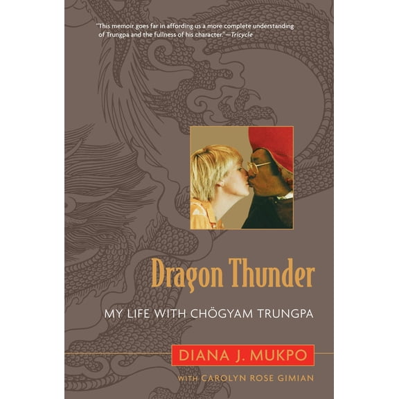 Pre-Owned Dragon Thunder: My Life with Chogyam Trungpa (Paperback) 1590305345 9781590305348