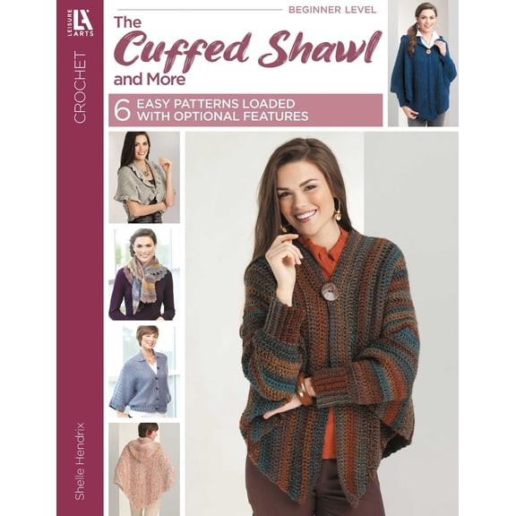 Pre-Owned The Cuffed Shawl and More! (Paperback) 1464711968 9781464711961