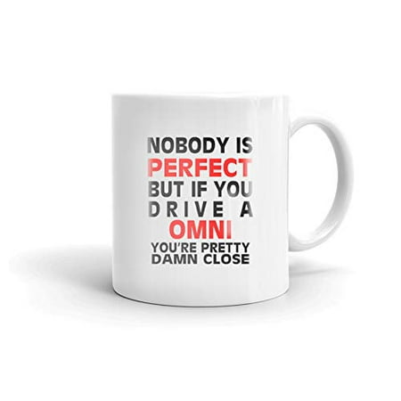 

Nobody s Perfect Except OMNI Drive Coffee Tea Ceramic Mug Office Work Cup Gift 15 oz