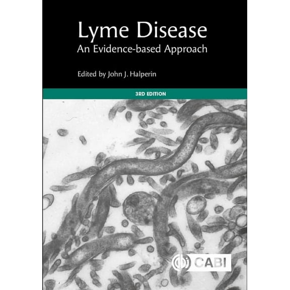 Lyme Disease: An Evidence-Based Approach, (Hardcover)