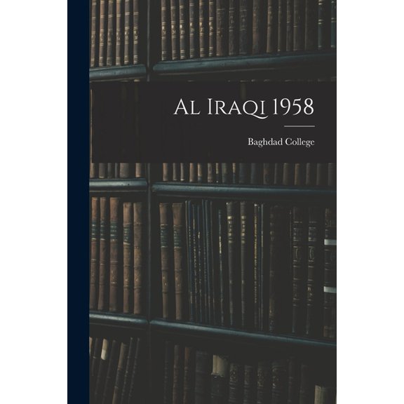 Al Iraqi 1958, (Paperback)