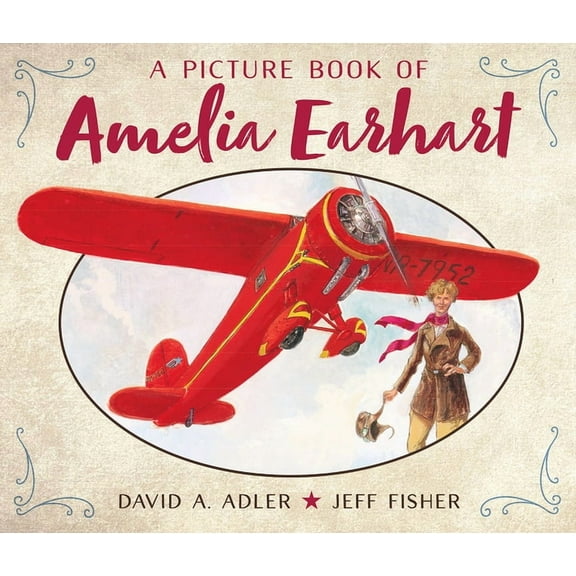 Picture Book Biography A Picture Book of Amelia Earhart, (Paperback)