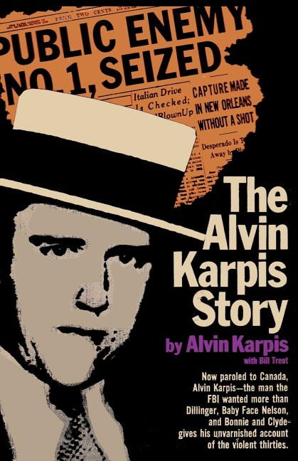 The Alvin Karpis Story - Walmart.com - Walmart.com