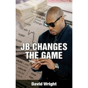 JB Changes the Game (Paperback)