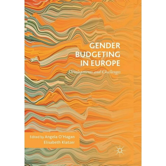 Gender Budgeting in Europe: Developments and Challenges, (Paperback)