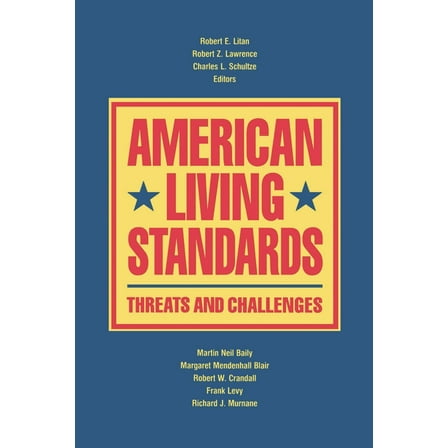 American Living Standards: Threats and Challenges, (Paperback)