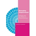 thumbnail image 1 of Pre-Owned Managing Displacement: Refugees and the Politics of Humanitarianism Volume 16 (Paperback) 0816633541 9780816633548, 1 of 1
