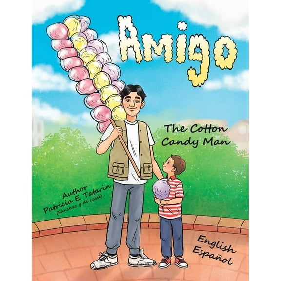 Amigo: The Cotton Candy Man, (Paperback)