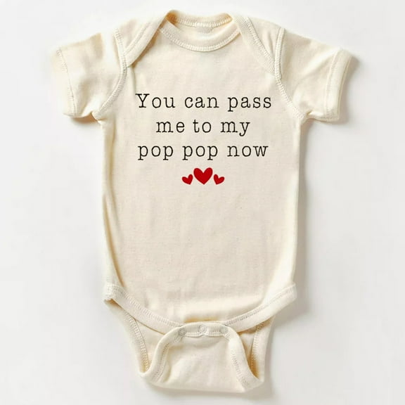 You Can Pass Me To My Pop Pop Baby Bodysuit Cute Baby Onesie, Baby Bodysuit Lat 4424 Cute Baby Onesie, BABY BODYSUIT LAT 4424