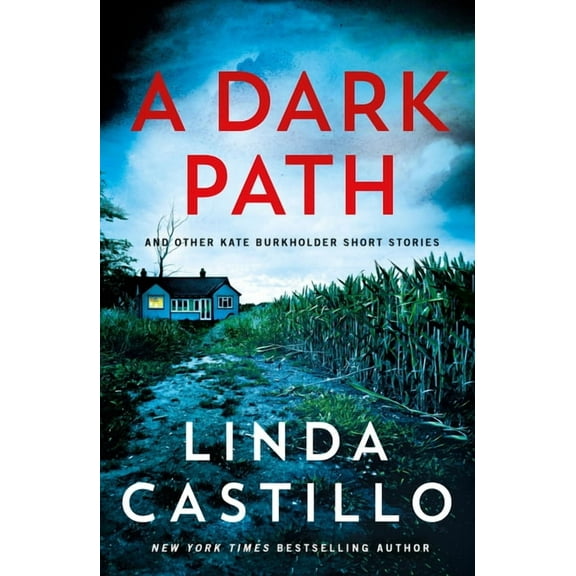 Kate Burkholder A Dark Path: And Other Kate Burkholder Short Stories, (Paperback)