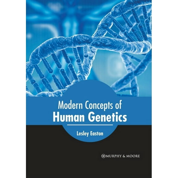 Modern Concepts of Human Genetics, (Hardcover)