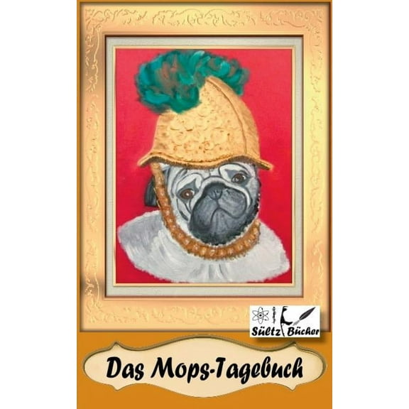 Das Mops-Tagebuch, (Paperback)