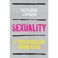 thumbnail image 1 of Pre-Owned Sexuality: A Psychosocial Manifesto (Paperback) 0745641326 9780745641324, 1 of 1