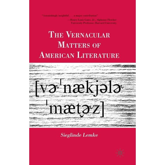 The Vernacular Matters of American Literature, (Paperback)