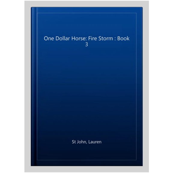 Pre-Owned The One Dollar Horse: Fire Storm