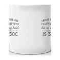 thumbnail image 3 of I'm Driving My LEXUS IS 350C Coffee Tea Ceramic Mug Office Work Cup Gift 11 oz, 3 of 3