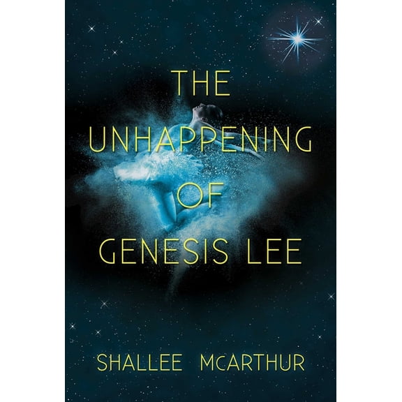The Unhappening of Genesis Lee (Hardcover)