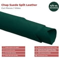 thumbnail image 2 of ELW Chap Splits Suede 4-5 oz 1.6-2mm Forest Green, Pre-Cut Piece 12-14 SQ FT - Split Leather AB Grade Cowhide - Perfect for Auto, Garments, Chaps, Bags, Vest, Aprons, Saddles, Moccasins, 2 of 7