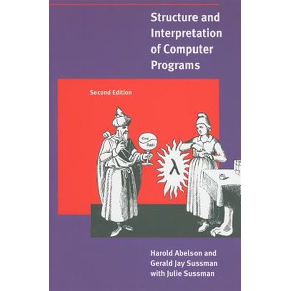 Pre-Owned Structure and Interpretation of Computer Programs - 2nd Edition (MIT Electrical Engineering and Computer Science), 9780262510875, 0262510871, Paperback, 2 edition