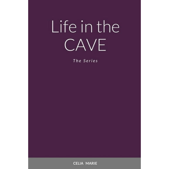 Life in the Cave: The Series, (Paperback)