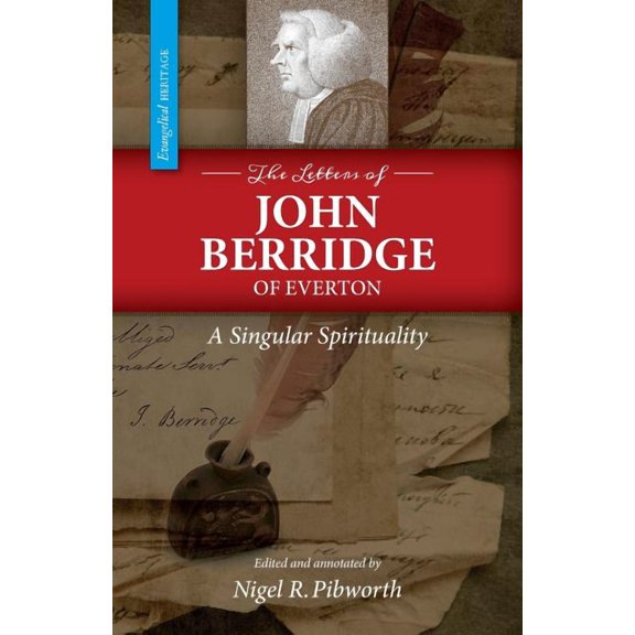 The Letters of John Berridge of Everton (Paperback)