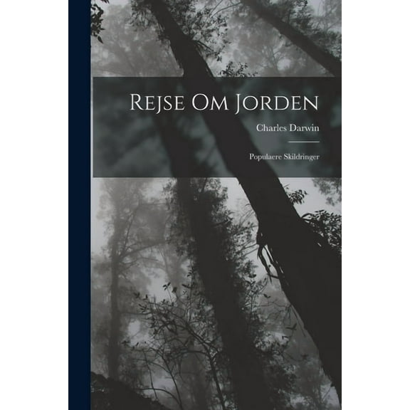 Rejse Om Jorden: Populaere Skildringer (Paperback)