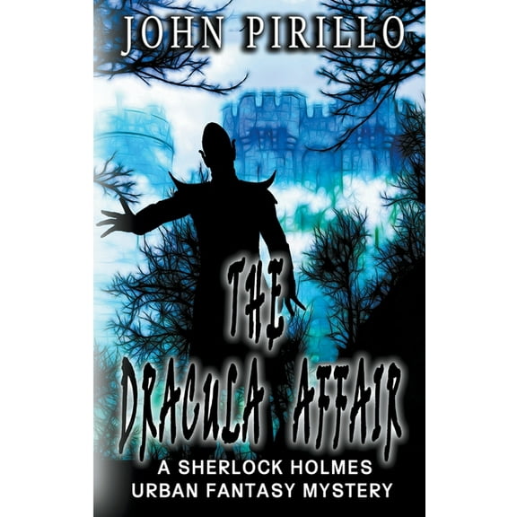 Sherlock Holmes Urban Fantasy Mysteries Sherlock Holmes, The Dracula Affair, (Paperback)