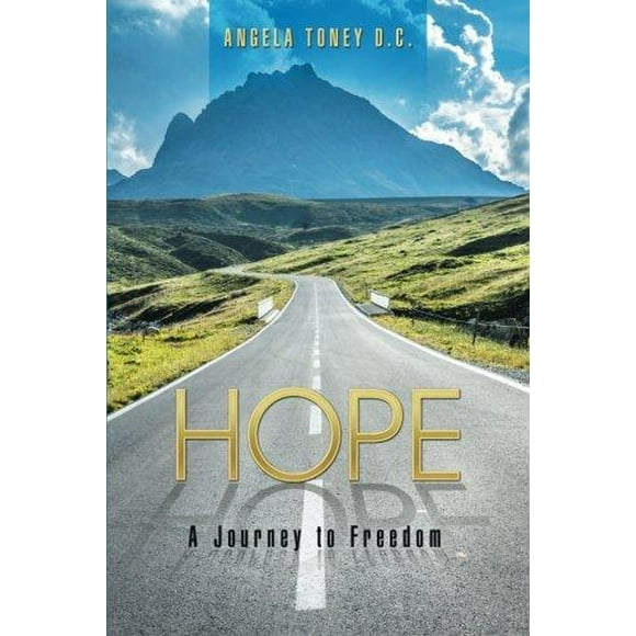 Hope: A Journey to Freedom