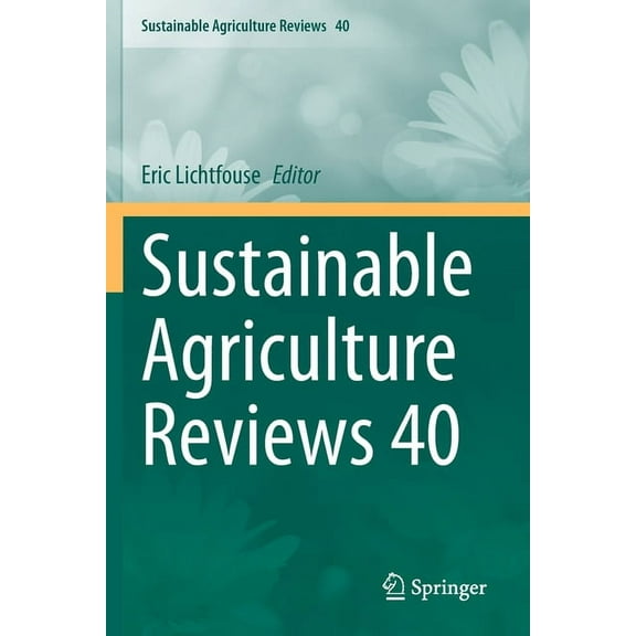 Sustainable Agriculture Reviews Sustainable Agriculture Reviews 40, Book 40, (Paperback)