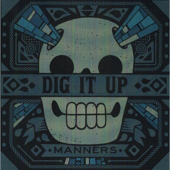 Dig It Up - Manners - Music & Performance - Vinyl