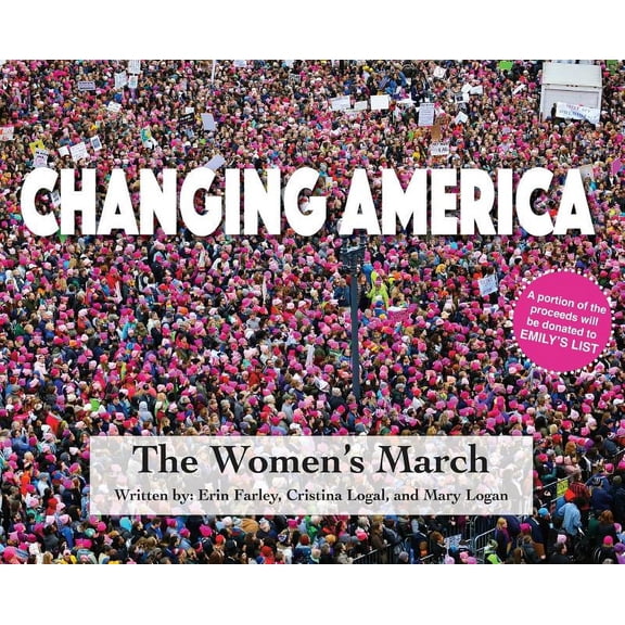 Changing America: The Women's March, (Hardcover)
