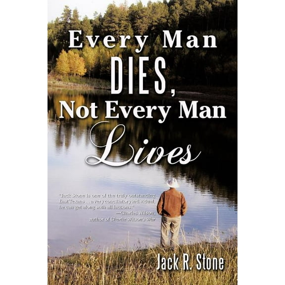 Every Man Dies, Not Every Man Lives