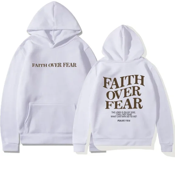 2024 Faith Over Fear Christian Hoodie Christian Sweatshirt Jesus Hoodie Trendy Hoodie Bible Verse Shirt Unisex Aesthetic Clothes