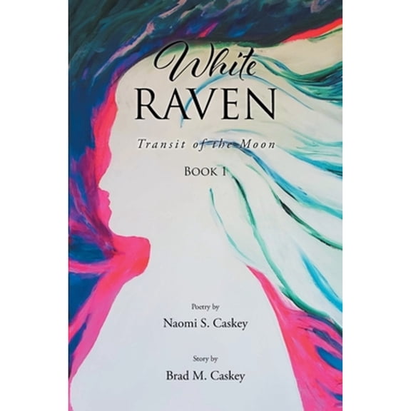 White Raven: Transit of the Moon: Book 1 (Paperback)