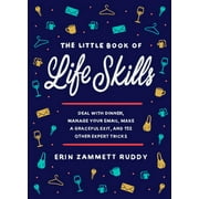 ERIN ZAMMETT RUDDY The Little Book of Life Skills (Hardcover)