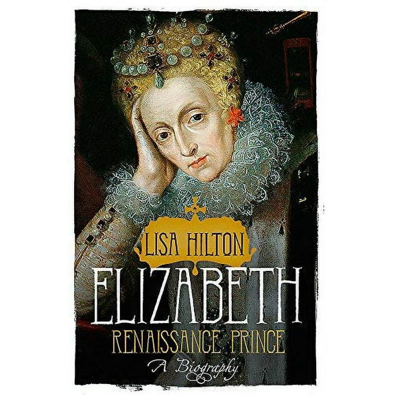 Elizabeth: Renaissance Prince (Paperback)