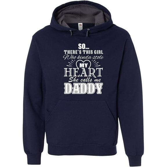 Custom Apparel House So Theres This Girl who Kinda Stole My Heart she Calls me Daddy Hoodie Adult Men's Sweatshirt Navy