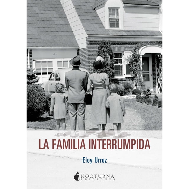La Familia Interrumpida Nocturna 9788494424380