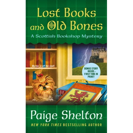 Lost Books And Old Bones A Scottish Bookshop Mystery