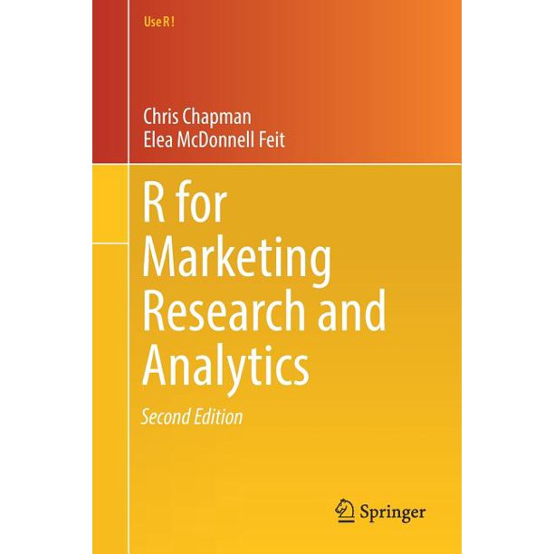 Use R!: R for Marketing Research and Analytics (Edition 2 ...