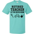 thumbnail image 3 of Inktastic Retired Teacher- Let the Recess Begin T-Shirt, 3 of 5