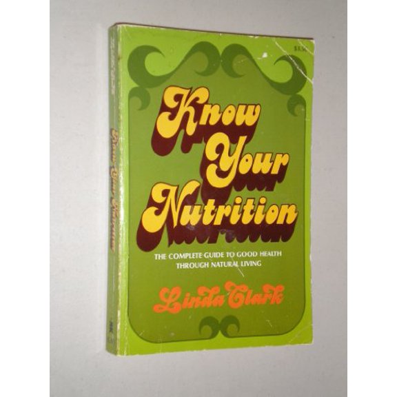 Pre-Owned Know Your Nutrition, 9780879830489, 0879830484, Paperback,