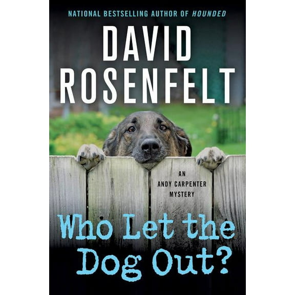 Andy Carpenter Novel Who Let the Dog Out?, Book 13, (Paperback)