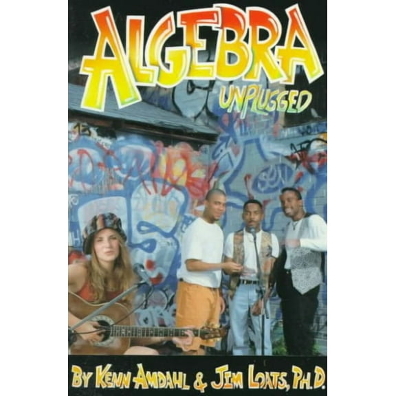 Algebra Unplugged Paperback