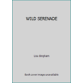 thumbnail image 1 of Pre-Owned WILD SERENADE (Paperback) 1416502971 9781416502975, 1 of 1