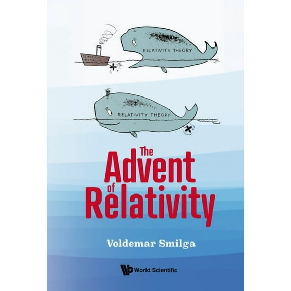 The Advent of Relativity, (Hardcover)